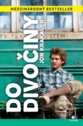 Kniha: Do divočiny (Jon Krakauer), 2018 Kniha: Do divočiny (Jon Krakauer), 2018