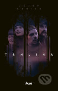 Kniha: Trhlina (Jozef Karika), 2018 Kniha: Trhlina (Jozef Karika), 2018