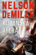 Kniha: Kubánská aféra (Nelson DeMille). Edice knihy Omega, 2018 Kniha: Kubánská aféra (Nelson DeMille). Edice knihy Omega, 2018