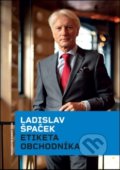 Kniha: Etiketa obchodníka (Ladislav Špaček). Ladislav Špaček, 2018 Kniha: Etiketa obchodníka (Ladislav Špaček). Ladislav Špaček, 2018