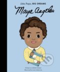 Kniha: Maya Angelou (Lisbeth Kaiser). Frances Lincoln, 2016 Kniha: Maya Angelou (Lisbeth Kaiser). Frances Lincoln, 2016