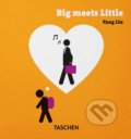 Big meets Little - Yang Liu, Taschen, 2018