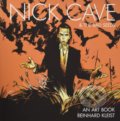 Kniha: Nick Cave and The Bad Seeds (Reinhard Kleist). SelfMadeHero, 2018 Kniha: Nick Cave and The Bad Seeds (Reinhard Kleist). SelfMadeHero, 2018