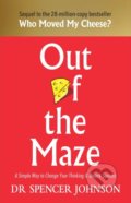 Kniha: Out of the Maze (Spencer Johnson). Vermilion, 2018 Kniha: Out of the Maze (Spencer Johnson). Vermilion, 2018