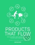 Kniha: Products That Flow (Ed van Hinte a Siem Haffmans). BIS, 2018 Kniha: Products That Flow (Ed van Hinte a Siem Haffmans). BIS, 2018