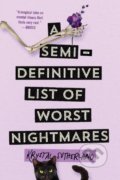 Kniha: A Semi-Definitive List of Worst Nightmares (Krystal Sutherland). Speak, 2018 Kniha: A Semi-Definitive List of Worst Nightmares (Krystal Sutherland). Speak, 2018