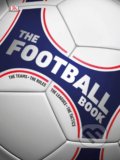 Kniha: The Football Book (Dorling Kindersley). Dorling Kindersley, 2018 Kniha: The Football Book (Dorling Kindersley). Dorling Kindersley, 2018