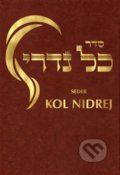 Kniha: Seder Kol Nidrej (P3K). P3K, 2018 Kniha: Seder Kol Nidrej (P3K). P3K, 2018