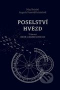 Kniha: Poselství hvězd (Augusta Foss Heindel). Sursum, 2018 Kniha: Poselství hvězd (Augusta Foss Heindel). Sursum, 2018