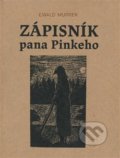 Kniha: Zápisník pana Pinkeho (Ewald Murrer). Milan Hodek, 2018 Kniha: Zápisník pana Pinkeho (Ewald Murrer). Milan Hodek, 2018