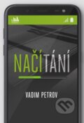 Kniha: Načítání (Vadim Petrov). Cosmopolis, 2018 Kniha: Načítání (Vadim Petrov). Cosmopolis, 2018