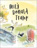 Kniha: Milý Donald Trump (Anne Villeneuve a Sophie Siers). Ottovo nakladateľstvo, 2018 Kniha: Milý Donald Trump (Anne Villeneuve a Sophie Siers). Ottovo nakladateľstvo, 2018