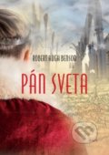 Kniha: Pán sveta (Robert Hugh Benson). Zaex, 2018 Kniha: Pán sveta (Robert Hugh Benson). Zaex, 2018