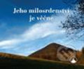 Kniha: Jeho milosrdenství je věčné (Kateřina Lachmanová). Karmelitánské nakladatelství, 2016 Kniha: Jeho milosrdenství je věčné (Kateřina Lachmanová). Karmelitánské nakladatelství, 2016