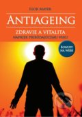 Kniha: Antiageing (Igor Mayer). Zuzana Koščová, 2018 Kniha: Antiageing (Igor Mayer). Zuzana Koščová, 2018
