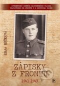 E-kniha: Zápisky z frontu 1941 - 1943 (Enja Rúčková), 2018 E-kniha: Zápisky z frontu 1941 - 1943 (Enja Rúčková), 2018