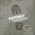 Kniha: Kamínky z toulavých bot (František Mandát). BMSS START, 2018 Kniha: Kamínky z toulavých bot (František Mandát). BMSS START, 2018