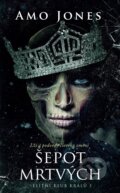 E-kniha: Šepot mrtvých (Amo Jones), 2018 E-kniha: Šepot mrtvých (Amo Jones), 2018