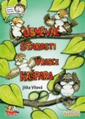 Kniha: Úsměvné starosti vrabce Kašpara (Jitka Vítová). Thovt, 2018 Kniha: Úsměvné starosti vrabce Kašpara (Jitka Vítová). Thovt, 2018