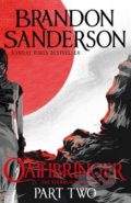 Kniha: Oathbringer (Part Two) (Brandon Sanderson). Gollancz, 2018 Kniha: Oathbringer (Part Two) (Brandon Sanderson). Gollancz, 2018