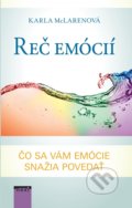 Kniha: Reč emócií (Karla McLaren). NOXI, 2018 Kniha: Reč emócií (Karla McLaren). NOXI, 2018