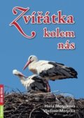 Kniha: Zvířátka kolem nás (Hana Motyčková a Vladimír Motyčka). Rubico, 2018 Kniha: Zvířátka kolem nás (Hana Motyčková a Vladimír Motyčka). Rubico, 2018