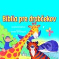 Kniha: Biblia pre drobčekov (Sally Ann Wrightová). Spolok svätého Vojtecha, 2018 Kniha: Biblia pre drobčekov (Sally Ann Wrightová). Spolok svätého Vojtecha, 2018