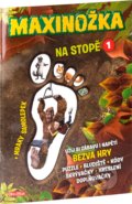 Kniha: MAXINOŽKA Na stopě 1 (Ella & Max). Ella & Max, 2017 Kniha: MAXINOŽKA Na stopě 1 (Ella & Max). Ella & Max, 2017