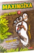 Kniha: MAXINOŽKA Na stopě 2 (Ella & Max). Ella & Max, 2017 Kniha: MAXINOŽKA Na stopě 2 (Ella & Max). Ella & Max, 2017