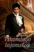 Kniha: Vikomtovo tajomstvo (Sabrina Jeffries). Slovenský spisovateľ, 2018 Kniha: Vikomtovo tajomstvo (Sabrina Jeffries). Slovenský spisovateľ, 2018