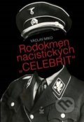 Kniha: Rodokmen nacistických "celebrit" (Václav Miko). Petrklíč, 2018 Kniha: Rodokmen nacistických "celebrit" (Václav Miko). Petrklíč, 2018