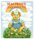 Kniha: Macíkove tajomstvá (Danica Pauličková). Seneca Publishing Company, 2018 Kniha: Macíkove tajomstvá (Danica Pauličková). Seneca Publishing Company, 2018