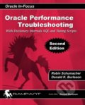 Oracle Performance Troubleshooting - Robin Schumacher, Donald K. Burleson, 2014