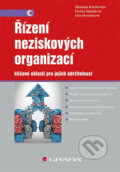 Kniha: Řízení neziskových organizací (D. Hejduková a P. Krechovská M. Hommerová). Grada, 2018 Kniha: Řízení neziskových organizací (D. Hejduková a P. Krechovská M. Hommerová). Grada, 2018