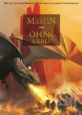 Kniha: Oheň a krev (George R.R. Martin). Argo, 2019 Kniha: Oheň a krev (George R.R. Martin). Argo, 2019