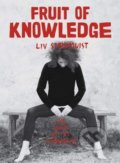 Kniha: Fruit of Knowledge (Liv Strömquist). Virago, 2018 Kniha: Fruit of Knowledge (Liv Strömquist). Virago, 2018