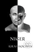 Kniha: Niger (Juraj Hocman). KO&KA, 2018 Kniha: Niger (Juraj Hocman). KO&KA, 2018