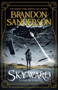 Kniha: Skyward (Brandon Sanderson). Gollancz, 2018 Kniha: Skyward (Brandon Sanderson). Gollancz, 2018