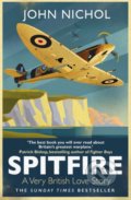 Kniha: Spitfire (John Nichol). Simon & Schuster, 2018 Kniha: Spitfire (John Nichol). Simon & Schuster, 2018