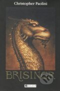 Kniha: Brisingr (Christopher Paolini). Fragment, 2009 Kniha: Brisingr (Christopher Paolini). Fragment, 2009