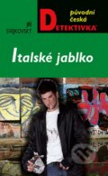 Kniha: Italské jablko (Jiří Svejkovský). Moba, 2008 Kniha: Italské jablko (Jiří Svejkovský). Moba, 2008