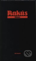 Kniha: Žobráci (Stanislav Rakús). Koloman Kertész Bagala, 2006 Kniha: Žobráci (Stanislav Rakús). Koloman Kertész Bagala, 2006