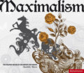 Kniha: Maximalism (Charlotte Rivers). Rotovision, 2008 Kniha: Maximalism (Charlotte Rivers). Rotovision, 2008