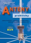 Kniha: Antény prakticky (Jacek Matuszczyk). BEN - technická literatura, 2005 Kniha: Antény prakticky (Jacek Matuszczyk). BEN - technická literatura, 2005