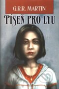 Kniha: Píseň pro Lyu (George R.R. Martin), 2002 Kniha: Píseň pro Lyu (George R.R. Martin), 2002