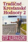 Kniha: Tradičné kresťanské hodnoty 2 (Michal Holováč). Michal Holováč, 2008 Kniha: Tradičné kresťanské hodnoty 2 (Michal Holováč). Michal Holováč, 2008