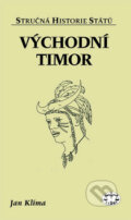 Kniha: Východní Timor (Jan Klíma). Libri, 2003 Kniha: Východní Timor (Jan Klíma). Libri, 2003