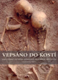 Kniha: Vepsáno do kostí (Paul Bahn). Mladá fronta, 2002 Kniha: Vepsáno do kostí (Paul Bahn). Mladá fronta, 2002
