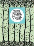 Kniha: Poutník a píseň (Otokar Fischer). Mladá fronta, 2008 Kniha: Poutník a píseň (Otokar Fischer). Mladá fronta, 2008