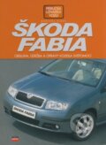 Kniha: Škoda Fabia (Bořivoj Plšek). Computer Press, 2006 Kniha: Škoda Fabia (Bořivoj Plšek). Computer Press, 2006
